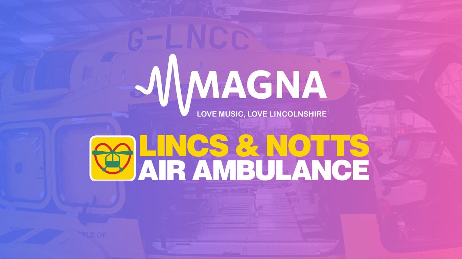 Magna Radio to Broadcast Live with Lincs & Notts Air Ambulance This May
